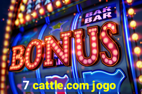 7 cattle.com jogo